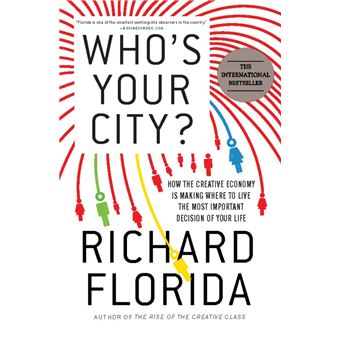 Who's your city? - Poche - Richard Florida - Achat Livre ou ebook | fnac