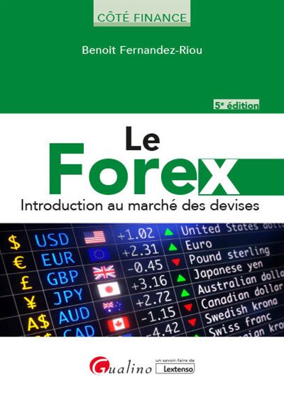 Le FOREX - 4ème édition