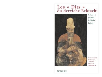 Les dits du derviche Bektachi -  Collectif - broché