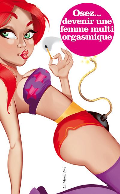 Osez devenir une femme multi-orgasmique