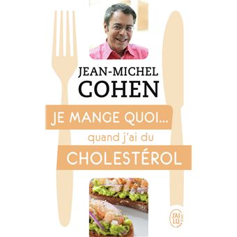 Je Mange Quoi Quand Jai Du Cholestérol - 