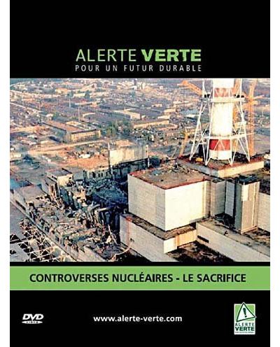 Alerte verte - Controverses nucléaires