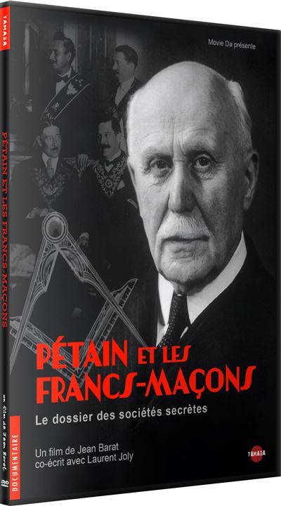 Pétain et les francs-maçons - Le dossier des sociétés secrètes DVD