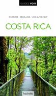 Guide Voir Costa Rica