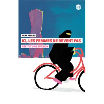 Ici les femmes ne rêvent pas