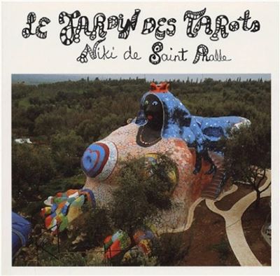 Niki de Saint Phalle - Le Jardin des Tarots