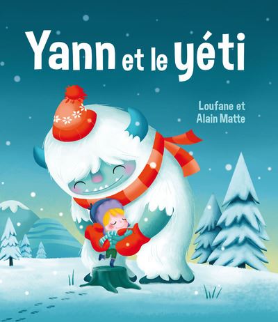 Yann et le yéti -  Loufane - cartonné