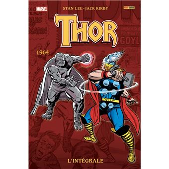 Thor L Integrale 1964 Nouvelle Edition L Integrale Tome 6 1964 Tome 06 Dernier Livre De Stan Lee Precommande Date De Sortie Fnac