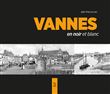 Vannes en noir et blanc