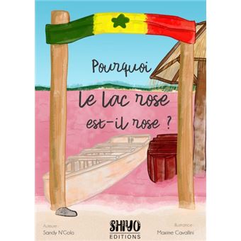 Pourquoi le Lac rose est-il rose ?