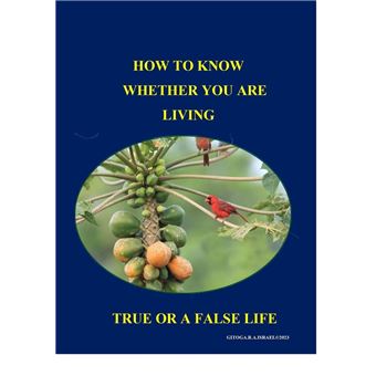 Making False Life How To Know Whether You Are Living a True or False Life 2 - ebook (ePub ...