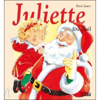 Juliette fête Noël, 3 à 6 ans - Album neuf ou occasion | fnac