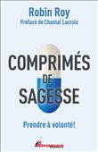 Comprimés de sagesse - Prendre à volonté !