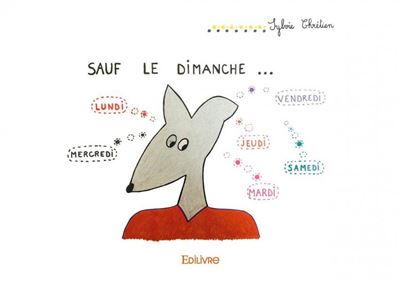 Sauf le dimanche...