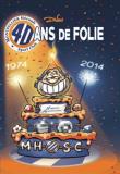 40 ans de folie
