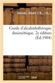 Guide d'alcaloïdothérapie dosimétrique. 2e édition