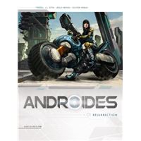 Androïdes 01 - Résurrection