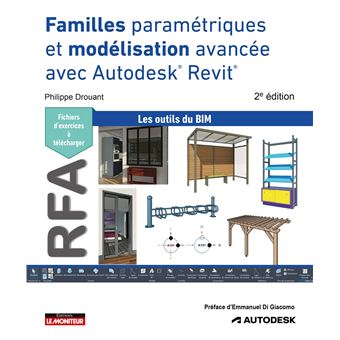 Familles paramétriques et modélisation avancée avec Autodesk® REVIT®