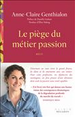 Le piège du métier passion