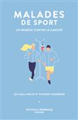 Malades de sport - Un remède contre le cancer