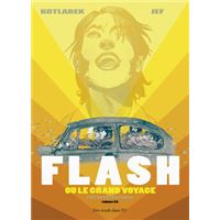 Flash ou le grand voyage