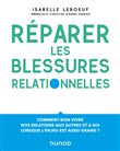 Réparer les blessures relationnelles
