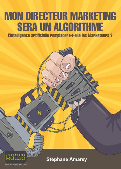 Mon directeur marketing sera un algorithme
