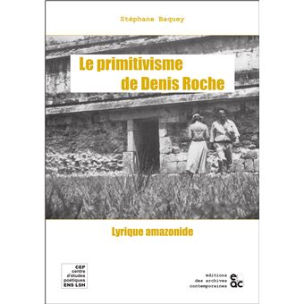 Le primitivisme de Denis Roche
