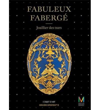 Fabergé au musée des Beaux Arts de Montréal