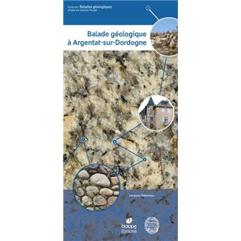 Balade géologique à Argentat-sur-Dordogne