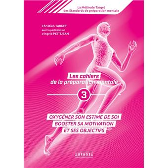 Les cahiers de la préparation mentale (tome 3)