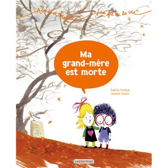 EmotionsMa grand-mère est morte