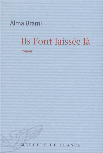 Ils l'ont laissée là