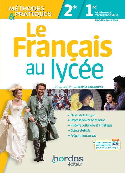 Le franþais au lycee methodes et pratiques 2de-1re manuel