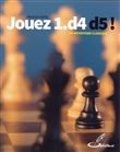 Jouez 1.d4 d5 !