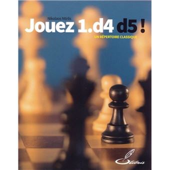 Jouez 1.d4 d5 !