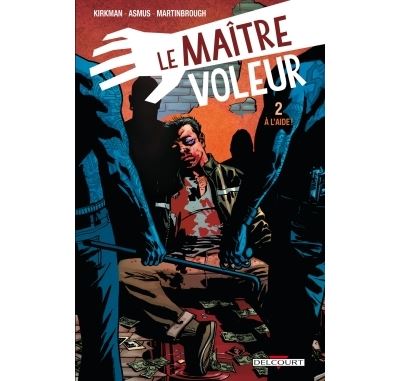 Le Maître voleur T2 - À l'aide !