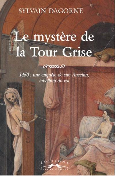 Le mystère de la Tour Grise, 1450