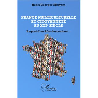 France multiculturelle et citoyenneté au XXIe siècle
