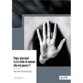 Papa, pourquoi tu es riche et maman elle est pauvre ?