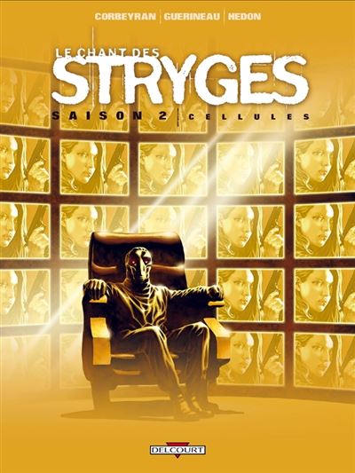 Le Chant des Stryges Saison 2