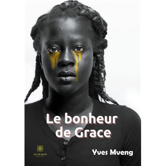 Le bonheur de Grace