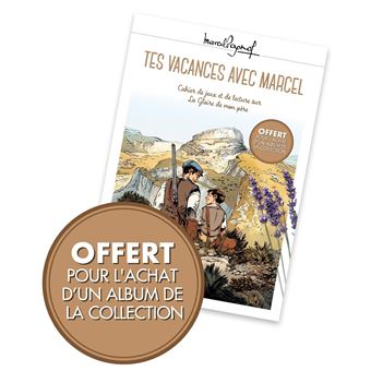 M. Pagnol en BD : Le Château de ma mère + cahier de jeux
