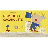 Pirouette, cacahouète