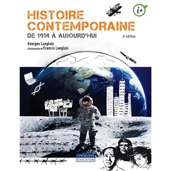 Histoire contemporaine de 1914 à nos jours