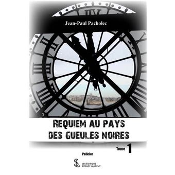 Requiem au pays des gueules noires