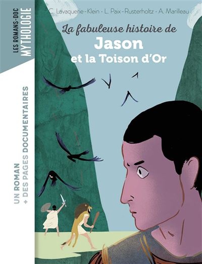 La fabuleuse histoire de jason et la toison d'or