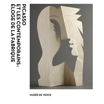 Picasso et les contemporains - Eloge de la fabrique