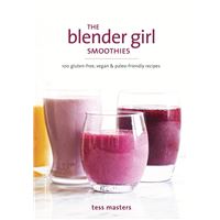 The Blender Girl Smoothies