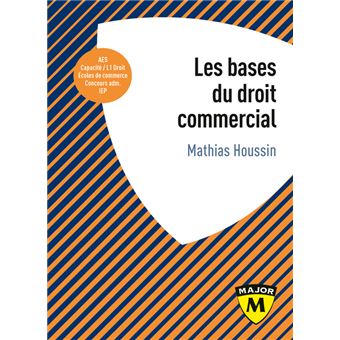 Les bases du droit commercial